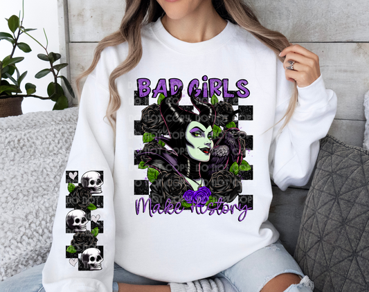 Bad Girls Make History Maleficent DTF Transfer (Sleeve must be purchased separately)