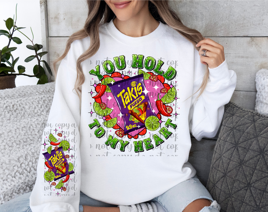 You Hold Takis To My Heart DTF Transfer (Sleeve must be purchased separately)