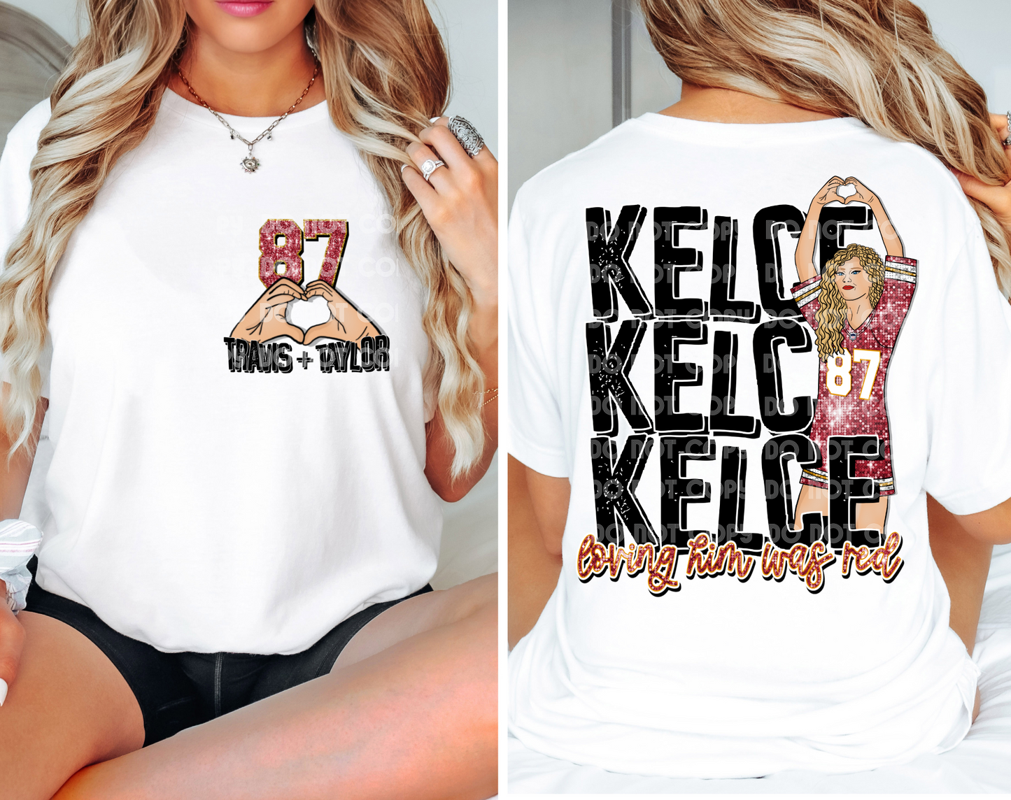 Kelce Kelce Kelce Loving His Was Red DTF Transfer (Pocket must be purchased separately)