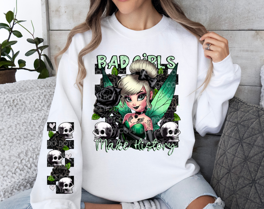 Bad Girls Make History Tinker Bell DTF Transfer (Sleeve must be purchased separately)