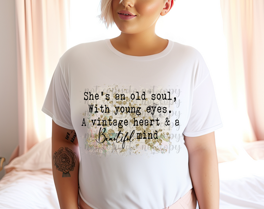 She's An Old Soul, With Young Eyes DTF Transfer