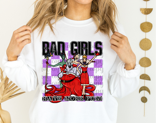 Bad Girls Have More Fun DTF Transfer