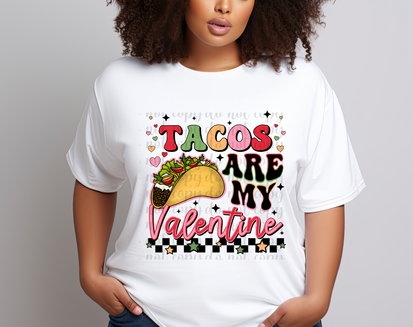 Tacos Are My Valentine DTF Transfer