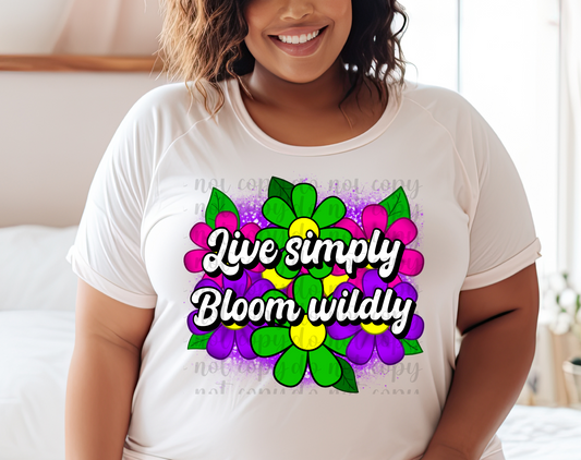 Live Simply Bloom Wildly DTF Transfer