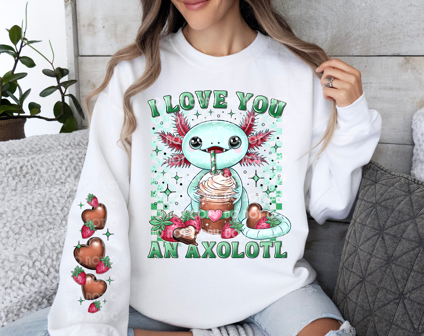 I Love You An Axolotl Background DTF Transfer (Sleeve must be purchased separately)