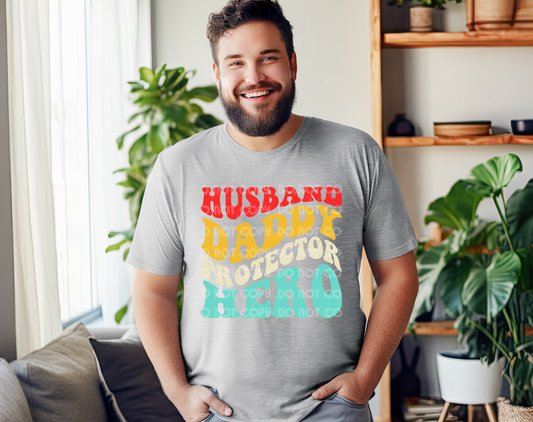 Husband Daddy Protector Hero DTF Transfer