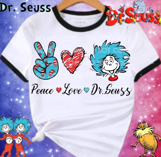 Peace Love Dr. Seuss DTF Transfer