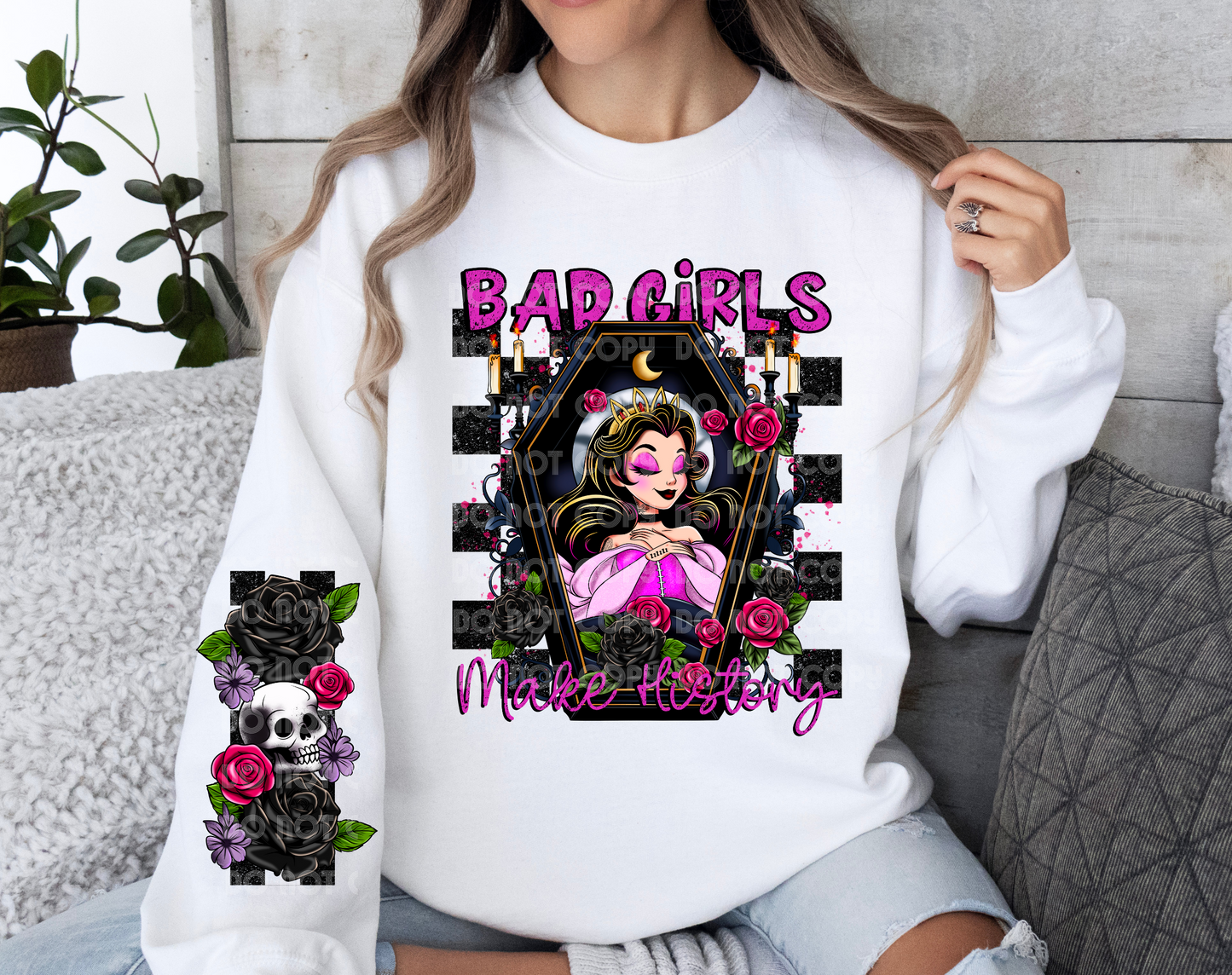 Bad Girls Make History Sleeping Beauty DTF Transfer (Sleeve must be purchased separately)