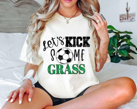 Let's Kick Some Grass DTF Transfer