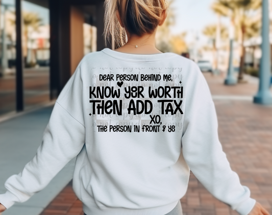 Know Your Worth Then Add Tax DTF Transfer