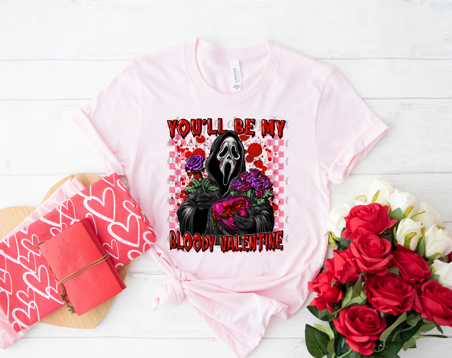 You'll Be My Bloody Valentine W/background DTF Transfer