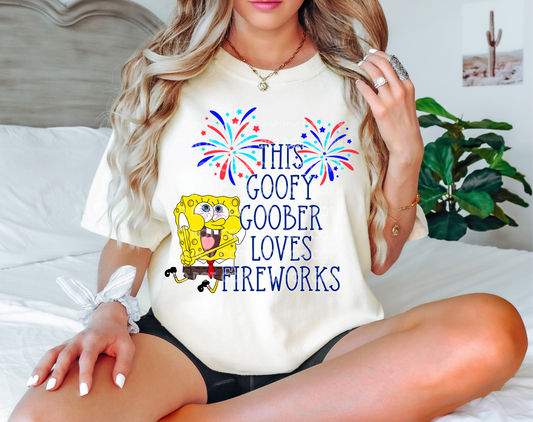 This Goofy Goober Loves Fireworks DTF Transfer