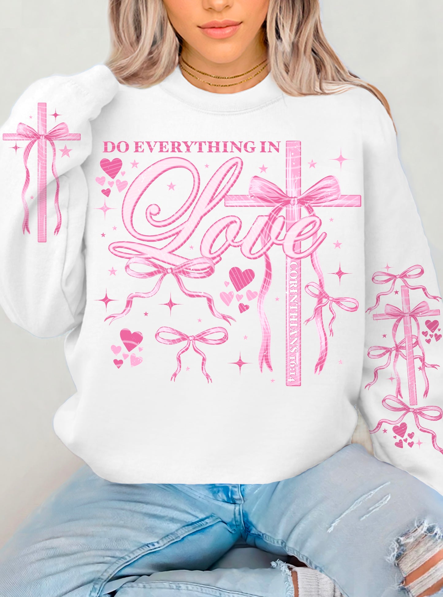 Do Everything In Love DTF Transfer (Sleeve must be purchased separately)